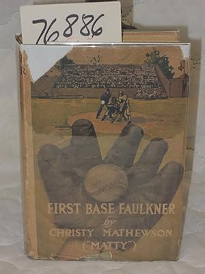 Image du vendeur pour First Base Faulkner mis en vente par Princeton Antiques Bookshop