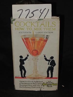 Seller image for Cocktails How to Mix Them for sale by Princeton Antiques Bookshop