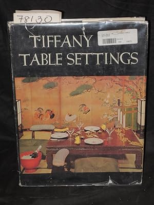 Image du vendeur pour TIFFANY TABLE SETTINGS mis en vente par Princeton Antiques Bookshop