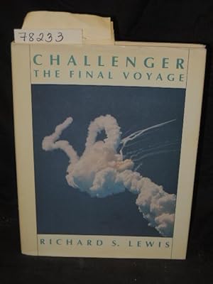 Image du vendeur pour CHALLENGER THE FINAL VOYAGE 1988 mis en vente par Princeton Antiques Bookshop