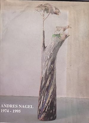 Seller image for Andres Nagel. 1974-1995 for sale by LIBRERA GULLIVER