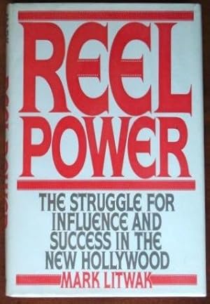 Image du vendeur pour Reel Power: The Stuggle For Influence and Success in the New Hollywood mis en vente par Canford Book Corral