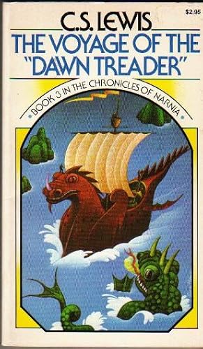 The Voyage of the Dawn Treader - Book Three (3) in the "Chronicles of Narnia"