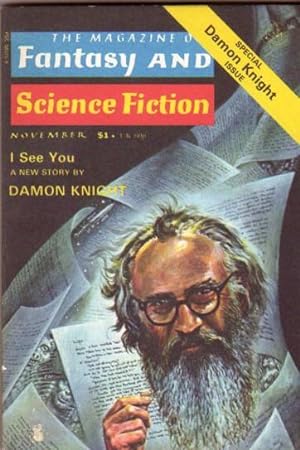 Image du vendeur pour The Magazine of Fantasy and Science Fiction November 1976 - I See You, Children of the Forest, The Doge Whose Barque Was Worse Than His Bight, Saviourgate, Moses, The Cornonet, Damon Knight: Bibliography, Damon Knight: An Appreciation, mis en vente par Nessa Books