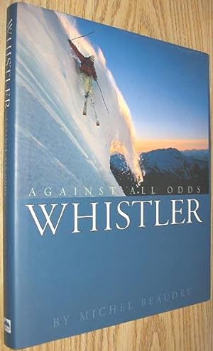 Imagen del vendedor de Whistler: Against All Odds a la venta por Alex Simpson