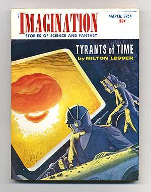 Seller image for Imagination: Stories of Science and Fantasy: March, 1954, Volume 5, Number 3 for sale by Between the Covers-Rare Books, Inc. ABAA