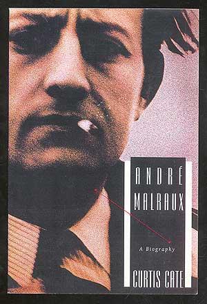 Image du vendeur pour Andre Malraux: A Biography mis en vente par Between the Covers-Rare Books, Inc. ABAA