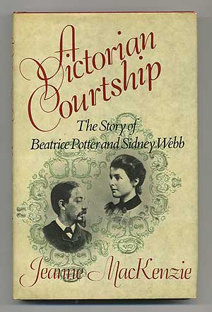 Bild des Verkufers fr A Victorian Courtship: The Story of Beatrice Potter and Sidney Webb zum Verkauf von Between the Covers-Rare Books, Inc. ABAA