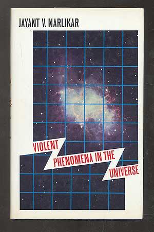 Bild des Verkufers fr Violent Phenomena in the Universe zum Verkauf von Between the Covers-Rare Books, Inc. ABAA