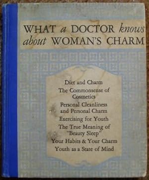 What a Doctor Knows About Woman's Charm
