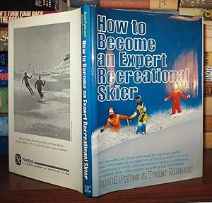 Imagen del vendedor de HOW TO BECOME AN EXPERT RECREATIONAL SKIER a la venta por Rare Book Cellar