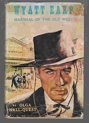 Imagen del vendedor de Wyatt Earp Marshal of the Old West a la venta por Riverwash Books (IOBA)