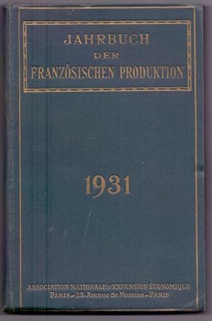 Jahrbuch der französischen Produktion 1931. Vierzehnter Jahrgang.