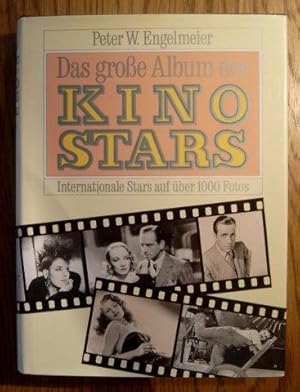 Bild des Verkufers fr Das groe Album der Kino - Stars. Internationale Stars auf ber 1000 Fotos. zum Verkauf von Antiquariat Johann Forster