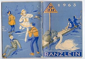 Ränzlein 1963 Ein Jahrbuch für unsere Jugend zur Pflege der Heimatliebe und Freude an der Natur b...