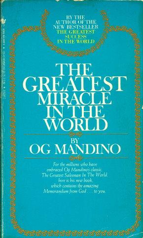 THE GREATEST MIRACLE IN THE WORLD
