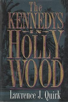 Seller image for The Kennedys in Hollywood for sale by LEFT COAST BOOKS