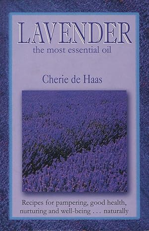 Seller image for Lavender : The Most Essential Oil. for sale by Lost and Found Books