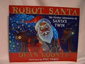 ROBOT SANTA; THE FURTHER ADVENTURES OF SANTA'S TWIN