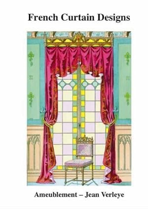 Ameublement: French Curtain Designs, (from la tenture Francaise).