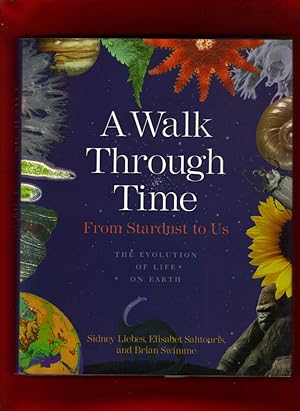 A Walk Through Time: From Stardust to Us / The Evolution of Life on Earth