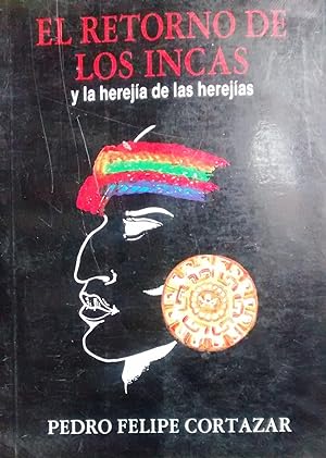 Imagen del vendedor de El retorno de los incas y la hereja de las herejas a la venta por Librera Monte Sarmiento