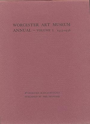 Worcester Art Museum Annual, Volume I (1935-36)