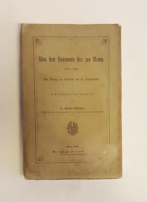 Imagen del vendedor de Von den Sevennen bis zur Newa. (1740 - 1805). Ein Beitrag zur Geschichte des 18. Jahrhunderts. Nach handschriftlichen Nachlssen. a la venta por erlesenes  Antiquariat & Buchhandlung