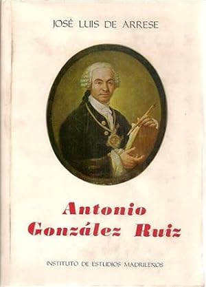 Antonio González Ruiz (Pintor de cámara de S. Mag. Director General de la Academia de Bellas Arte...