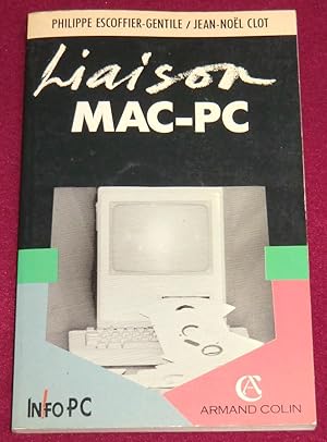 Bild des Verkufers fr LIAISON MAC-PC zum Verkauf von LE BOUQUINISTE