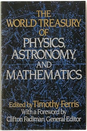 Seller image for The World Treasury of Physics, Astronomy and Mathematics for sale by The Glass Key