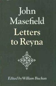 Seller image for John Masefield: Letters to Reyna for sale by Alpha 2 Omega Books BA