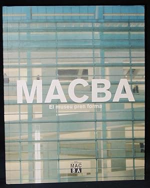 Imagen del vendedor de MACBA : El Museu Pren Forma : Memoria D'activitats 1995-1996 (any inaugural) a la venta por Exquisite Corpse Booksellers