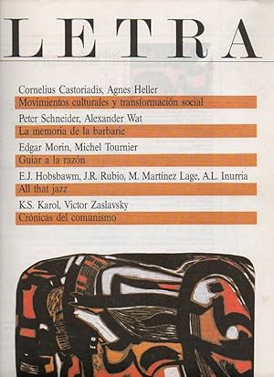 Imagen del vendedor de LETRA INTERNACIONAL. N 8. Cornelius Castoriadis: Transformacin social y creacin cultural; Alexnder Wat: el judo errante; Peter Schneider: El fin de la parcialidad; Karl S. Karol: La URSS de Gorbachov; Michel Tournier: El gnero y la diferencia. a la venta por angeles sancha libros