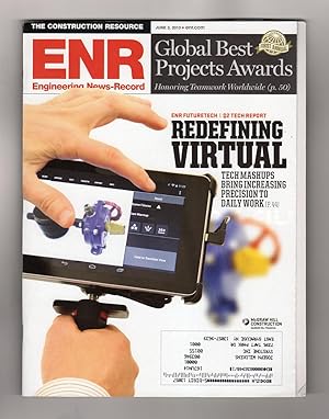 ENR (Engineering News-Record) for June 3, 2013 / Global Best Projects Award; Redefining Virtual