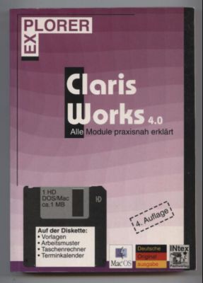 Claris Works 4.0. Alle Module praxisnah erlärt.