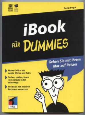iBook für Dummies. Home-Office mit Apple Works und Palm. Surfen, mailen, faxen von zuhause oder u...