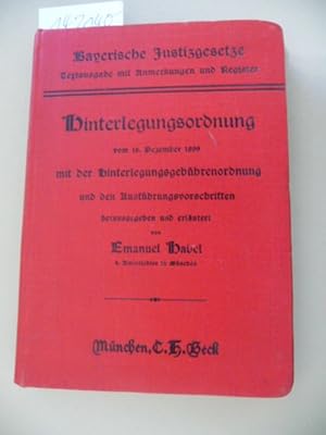 Seller image for Die Hinterlegungsordnung fr das Knigreich Bayern vom 18. Dezember 1899 for sale by Gebrauchtbcherlogistik  H.J. Lauterbach