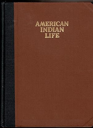 Image du vendeur pour AMERICAN INDIAN LIFE By Several of its Students. with Slipcase. mis en vente par Circle City Books