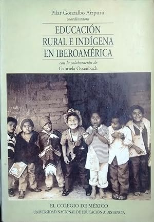 Seller image for Educacin rural e indgena en Iberoamrica for sale by Librera Monte Sarmiento