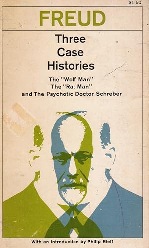 Imagen del vendedor de Freud: Three Case Histories: the Wolf Man, the Rat Man and the Psychotic Doctor Schreber a la venta por Bookshop Baltimore