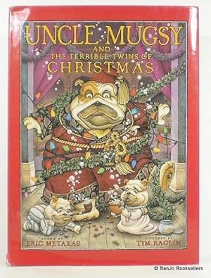 Seller image for Uncle Mugsy and the Terrible Twins of Christmas for sale by Banjo Booksellers, IOBA