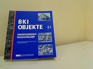 BKI Objekte E 1 Niedrigenergie Passivhäuser Aktuelle Baukosten und Planungshilfen im Bild