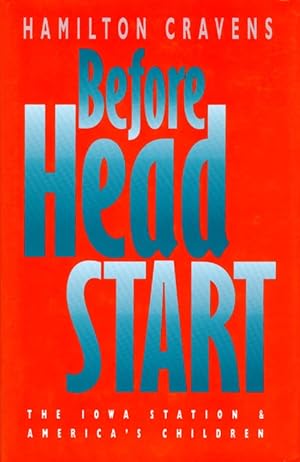 Before Head Start: The Iowa Station and America's Children