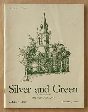 Seller image for Silver and Green : The Magazine of the Methodist Ladies College, December 1967. for sale by Lost and Found Books