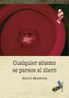 Seller image for Cualquier abismo se parece al tero for sale by Agapea Libros