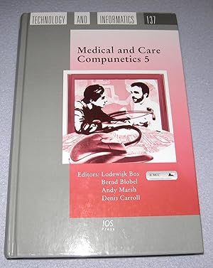 Bild des Verkufers fr Medical and Care Compunetics 5 (Studies in Health Technology and Informatics) zum Verkauf von Bramble Books