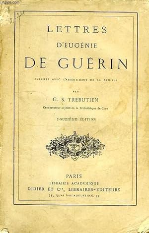 Bild des Verkufers fr LETTRES D'EUGENIE DE GUERIN zum Verkauf von Le-Livre
