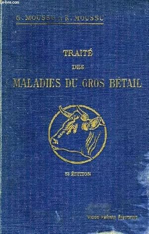 Seller image for TRAITE DES MALADIES DU GROS BETAIL for sale by Le-Livre