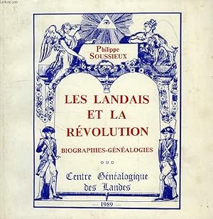 Image du vendeur pour LES LANDAIS ET LA REVOLUTION, BIOGRAPHIES, GENEALOGIES mis en vente par Le-Livre